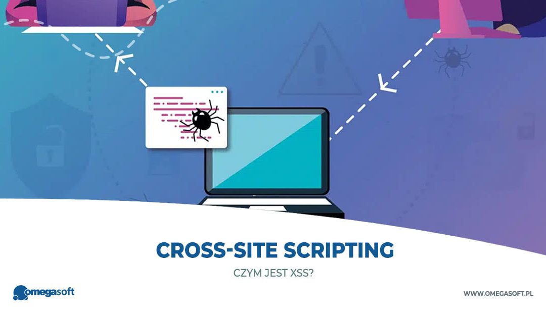 Cross-Site Scripting (XSS) – co to jest?