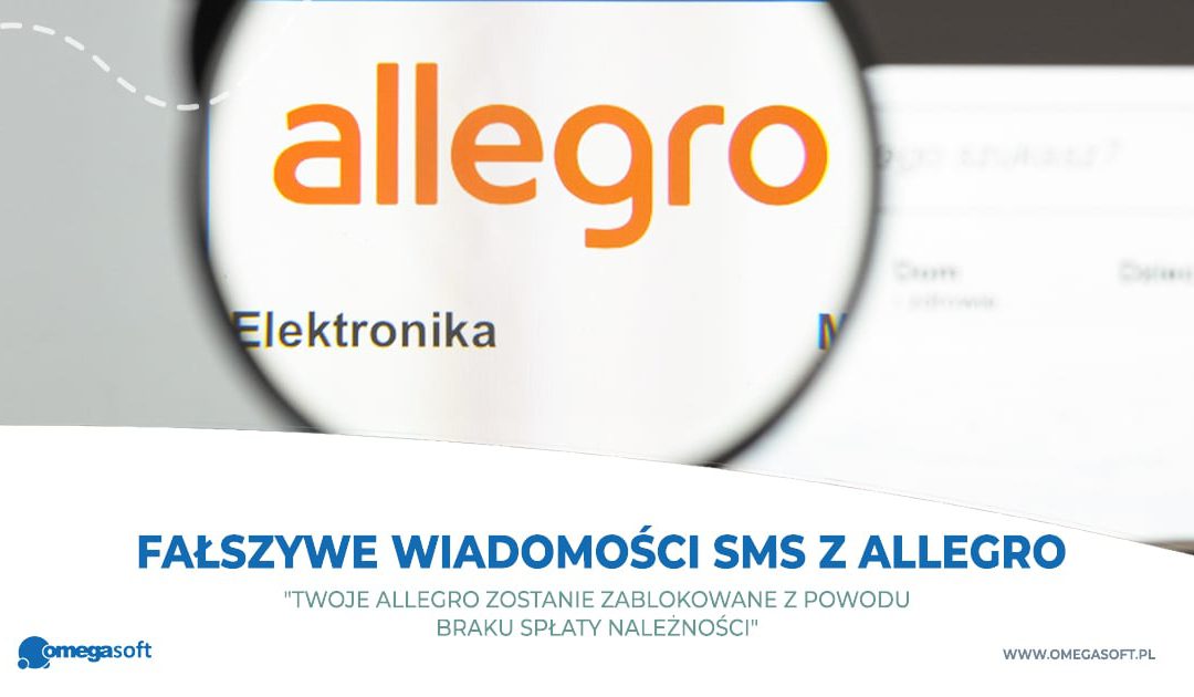 „Twoje Allegro zostanie zablokowane z powodu braku spłaty należności” – fałszywe wiadomości SMS z Allegro