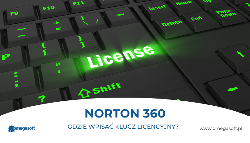 Gdzie wpisać klucz Norton 360?
